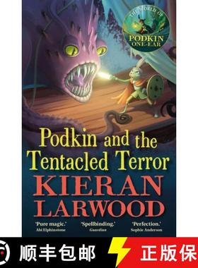 【3-4周达】Podkin and the Tentacled Terror : The eighth in The World of Podkin One-Ear series [9780571369553]