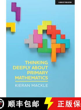 【3-4周达】Thinking Deeply about Primary Mathematics [9781913622152]