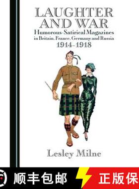 预订 Laughter and War: Humorous-Satirical Magazines in Britain, France, Germany and Russia 1914â 1918 [9781443886864]
