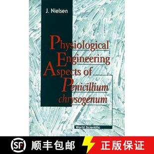 【3-4周达】Physiological Engineering Aspects Of Penicillium Chrysogenum [9789810227654]