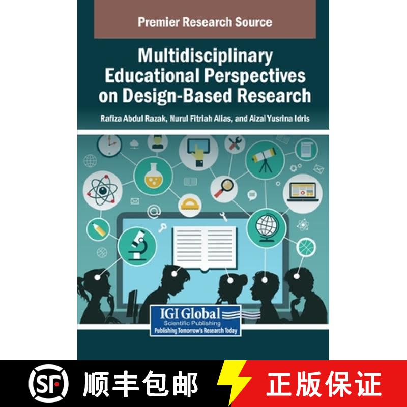 【2-3周达】Multidisciplinary Educational Perspectives on Design-Based Research [9798369384534]