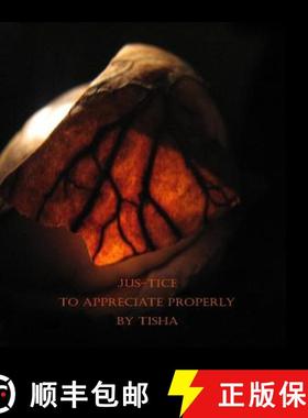 预订 Jus-tice To Appreciate Properly [9780615991993]