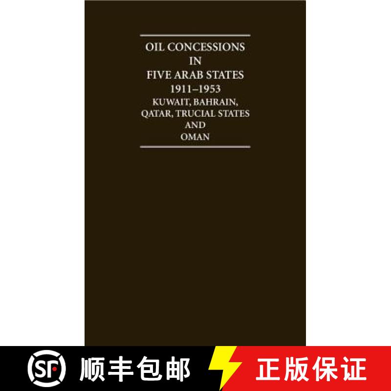 【3-4周达】Arabian Gulf Oil Concessions 1911-1953 12 Volume Hardback Set: Documents from the India Of... [9781852072100]