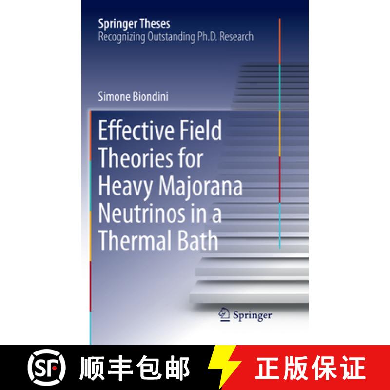 【3-4周达】Effective Field Theories for Heavy Majorana Neutrinos in a Thermal Bath [9783319876665]