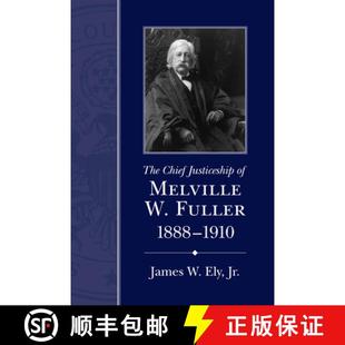1910 Justiceship Fuller Melville Chief 9781611171280 预订 1888 The