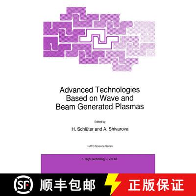 【3-4周达】精装 Advanced Technologies Based on Wave and Beam Generated Plasmas [9780792356424]