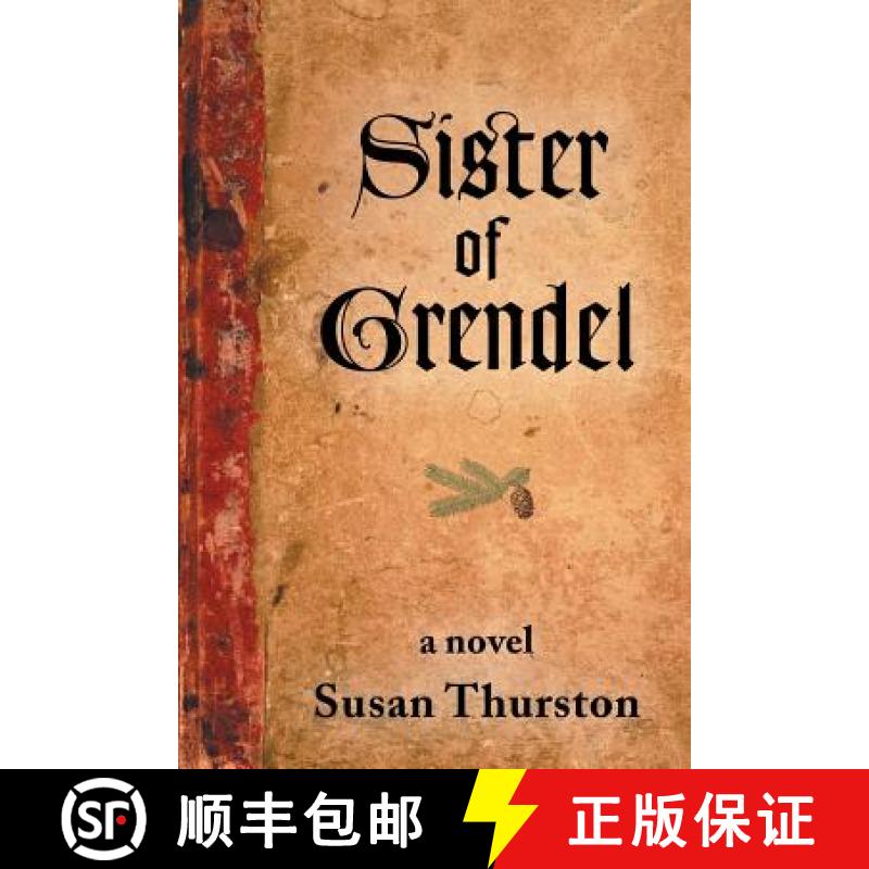 【2-3周达】Sister of Grendel: A Novel [9781882699056]