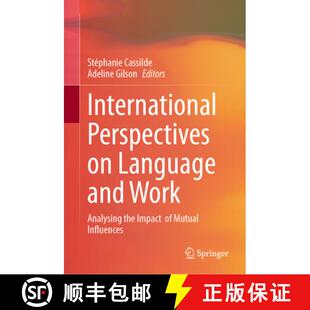 4周达 Perspectives and Impact Mutual the International Analysing Work 9783031800450 Influences Language