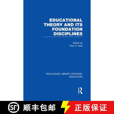 【3-4周达】Educational Theory and Its Foundation Disciplines (Rle Edu K) [9780415750899]