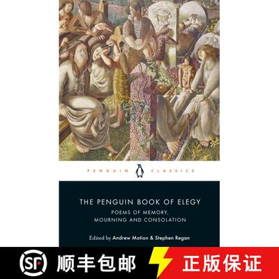 【3-4周达】The Penguin Book of Elegy : Poems of Memory, Mourning and Consolation [9780241269626]