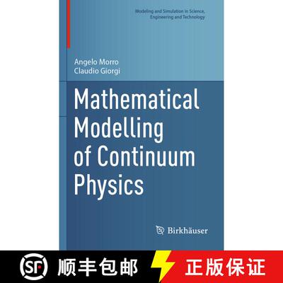 【3-4周达】Mathematical Modelling of Continuum Physics [9783031208164]