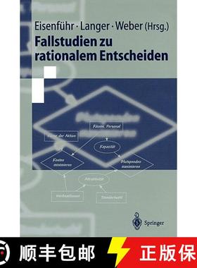 【3-4周达】Fallstudien Zu Rationalem Entscheiden [9783540417156]