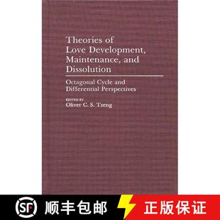【3-4周达】Theories of Love Development, Maintenance, and Dissolution: Octagonal Cycle and Differenti... [9780275942342]