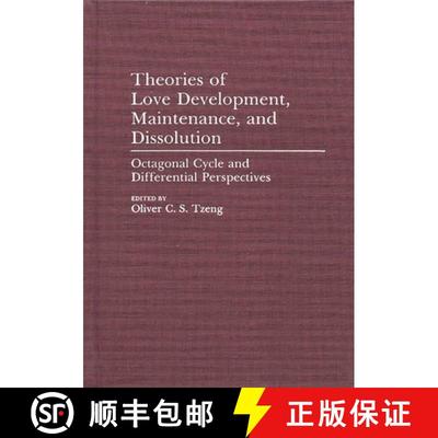 【3-4周达】Theories of Love Development, Maintenance, and Dissolution: Octagonal Cycle and Differenti... [9780275942342]