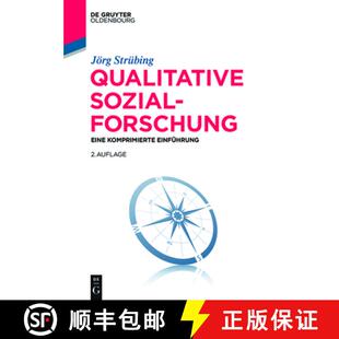 【3-4周达】Qualitative Sozialforschung：Eine komprimierte Einführung [9783110529913]