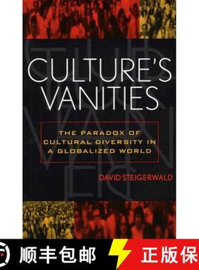 【3-4周达】Culture's Vanities : The Paradox of Cultural Diversity in a Globalized World [9780742511972]