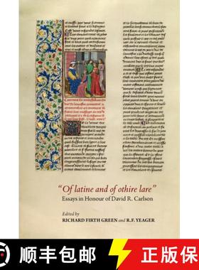 【3-4周达】Of latine and of othire lare: Essays in Honour of David R. Carlson [9780888448354]