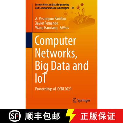 【3-4周达】Computer Networks, Big Data and IoT : Proceedings of ICCBI 2021 (1st ed. 2022) (1st ed. 20... [9789811908972]