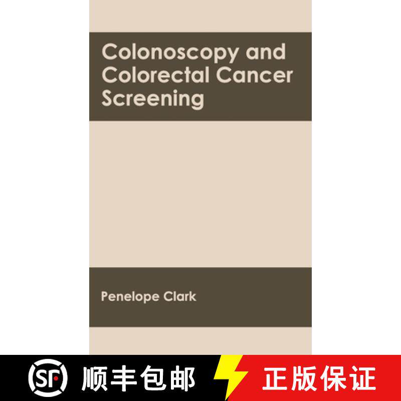 【3-4周达】Colonoscopy and Colorectal Cancer Screening [9781632410924]