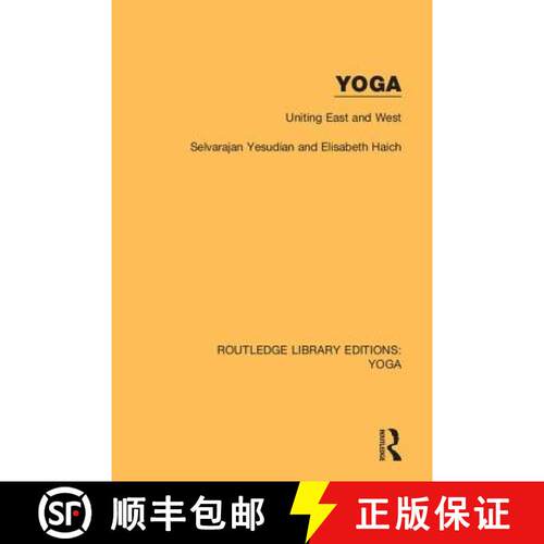 【3-4周达】精装 Yoga: Uniting East and West: Uniting East and West [9780367027858]