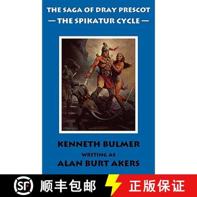 【3-4周达】The Spikatur Cycle [The Saga of Dray Prescot Omnibus #7] [9781843198475]