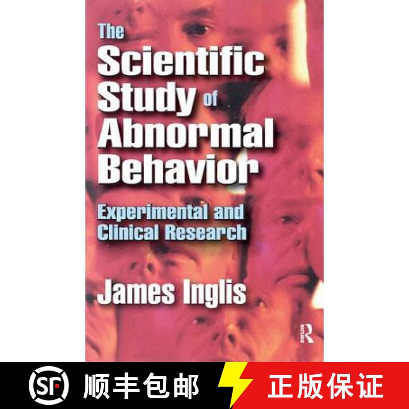 【3-4周达】The Scientific Study of Abnormal Behavior: Experimental and Clinical Research [9781138538467]