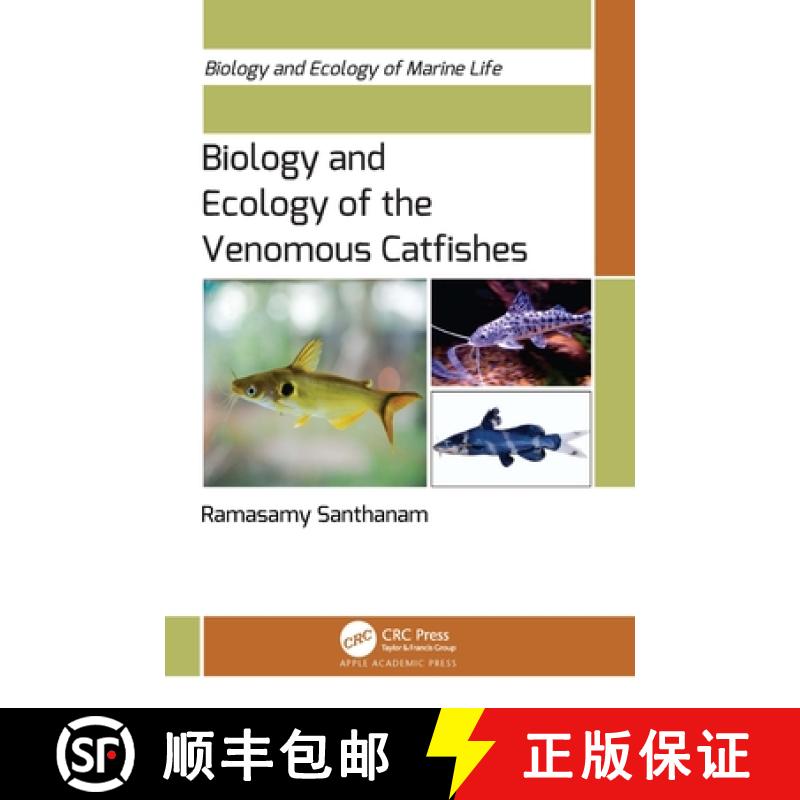 【3-4周达】Biology and Ecology of the Venomous Catfishes [9781774914526]
