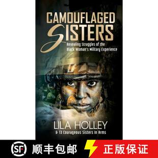 Sisters Camouflaged Military 9781942838487 Revealing 4周达 Black the Struggles Experience Woman