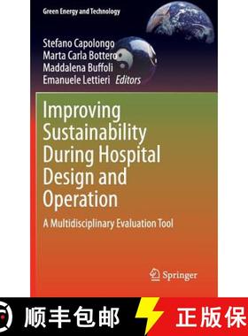 【3-4周达】Improving Sustainability During Hospital Design and Operation : A Multidisciplinary Evalua... [9783319140353]
