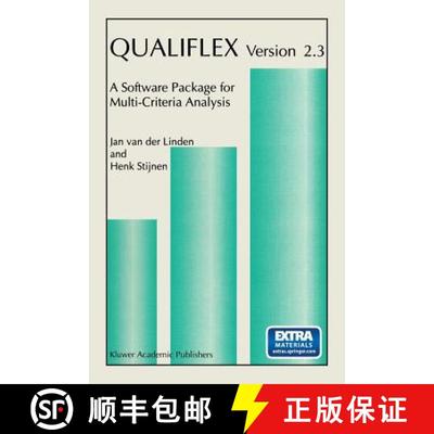 【4周达】QUALIFLEX version 2.3 : A Software Package for Multi-Criteria Analysis [9780792334286]
