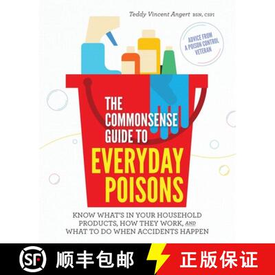 【3-4周达】The Commonsense Guide to Everyday Poisons: How to live with the products you love (and wha... [9780692196120]