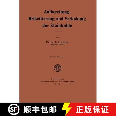 【3-4周达】Aufbereitung, Brikettierung und Verkokung der Steinkohle [9783663031130]