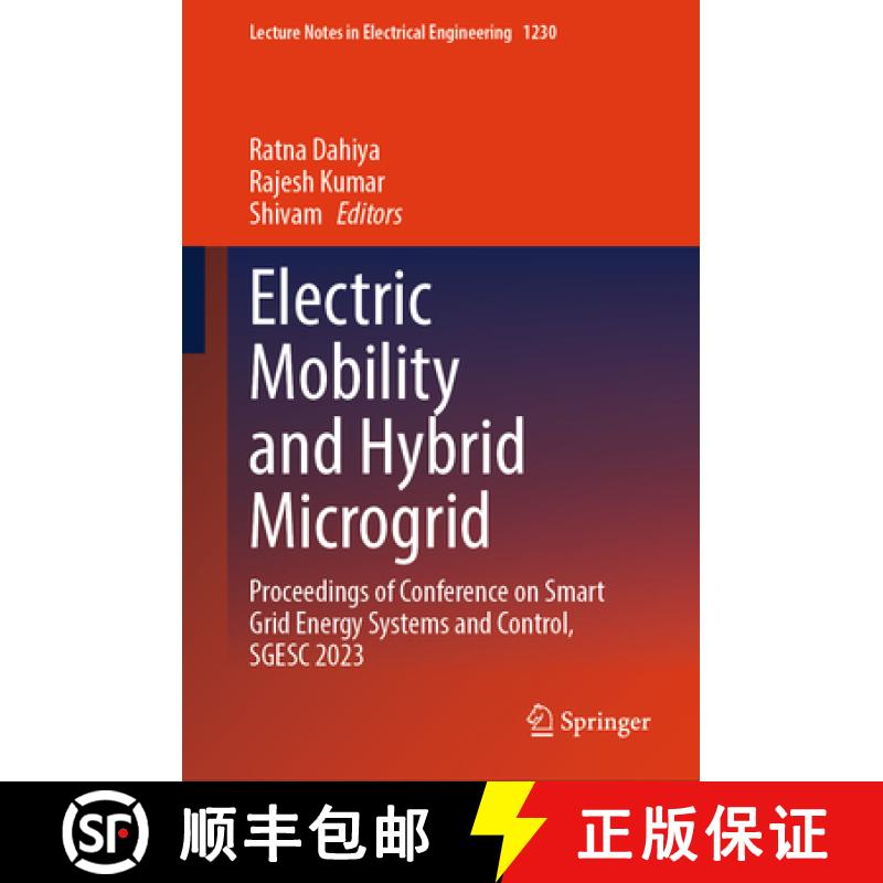 【3-4周达】Electric Mobility and Hybrid Microgrid: Proceedings of Conference on Smart Grid Energy Sys... [9789819759507]