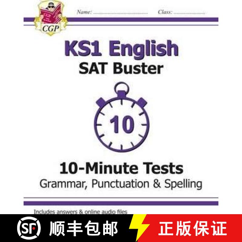 【2-3周达】KS1 English SAT Buster 10-Minute Tests: Grammar, Punctuation & Spelling (for end of year a... [9781782947066]
