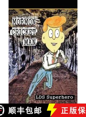 【3-4周达】Mormon Cricket Man LDS Superhero: Quest For The Seer Stone [9780615518695]