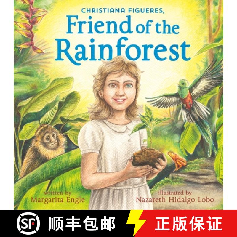 【3-4周达】Christiana Figueres, Friend of the Rainforest [9781250843043]