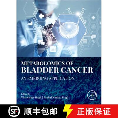 【3-4周达】Metabolomics of Bladder Cancer: An Emerging Application [9780443238819]