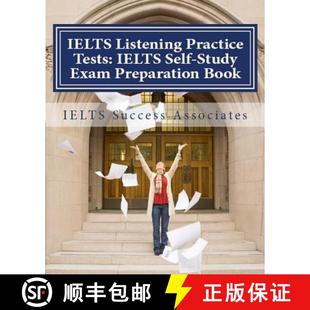【3-4周达】IELTS Listening Practice Tests: IELTS Self-Study Exam Preparation Book for IELTS for Acade... [9781949282221]
