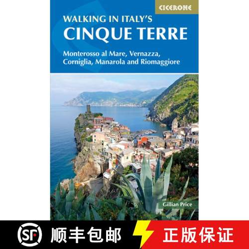 【3-4周达】Walking in Italy and #039;s Cinque Terre: Monterosso al Mare, Vernazza, Corniglia, Manarol... [9781852849733]