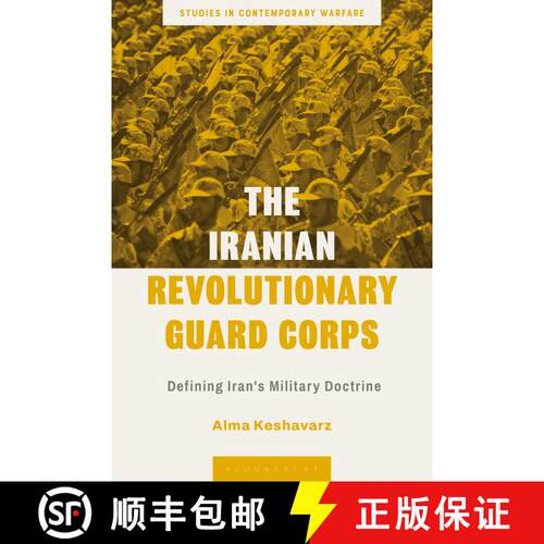 【3-4周达】精装 The Iranian Revolutionary Guard Corps: Defining Iran's Military Doctrine [9781350255661]