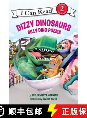 【3-4周达】Dizzy Dinosaurs: Silly Dino Poems (I Can Read - Level 2 (Quality)) [9780061358418]