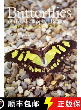 预订 Butterflies of the Neotropical Region, Part 4 [9780959363968]