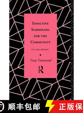 【3-4周达】Effective Schooling for the Community : Core-Plus Education [9780415104180]