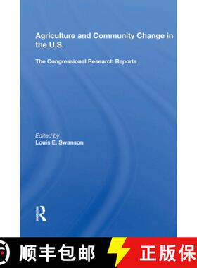 【3-4周达】精装 Agriculture and Community Change in the U.S.: The Congressional Research Reports [9780367014193]