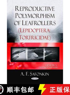 【3-4周达】Reproductive Polymorphism of Leafrollers (Lepidoptera: Tortricidae) [9781616688103]