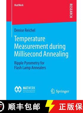 【3-4周达】Temperature Measurement during Millisecond Annealing : Ripple Pyrometry for Flash Lamp Ann... [9783658113872]