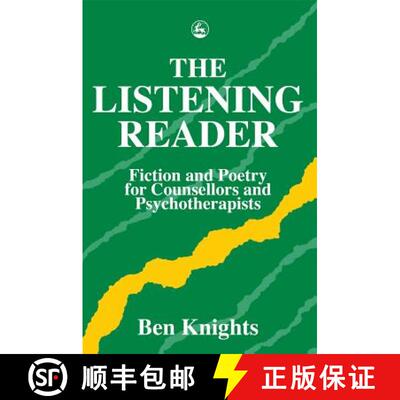 【3-4周达】The Listening Reader: Fiction and Poetry for Counsellors and Psychotherapists [9781853022661]
