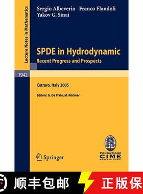 【3-4周达】SPDE in Hydrodynamics: Recent Progress and Prospects: Lectures given at the C.I.M.E. Summe... [9783540784920]