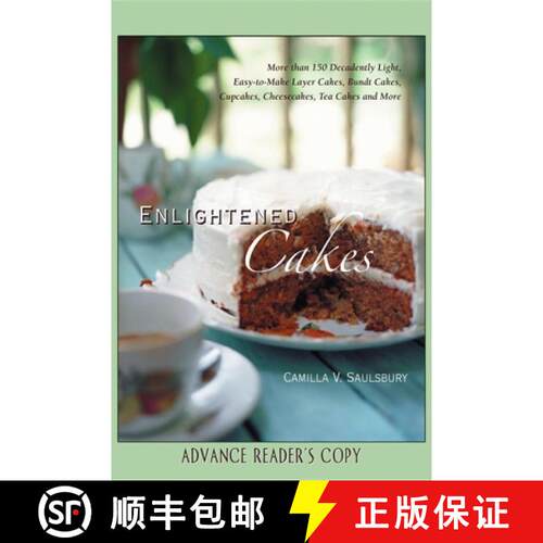 【3-4周达】精装 Enlightened Cakes : More Than 100 Decadently Light Layer Cakes, Bundt Cakes, Cupcakes... [9781581826265]