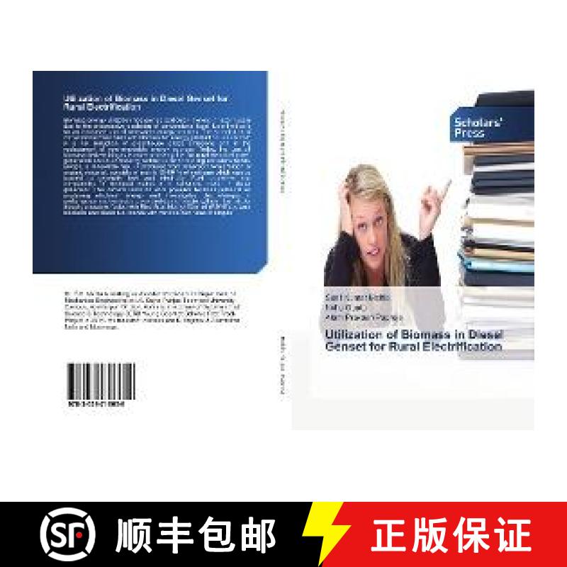 预订 Utilization of Biomass in Diesel Genset for Rural Electrification [9783639716658]